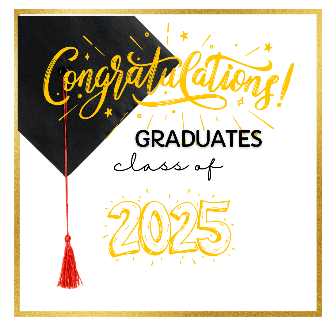  Congratulation Graduates of 2025 